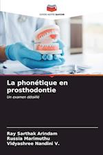 La phonétique en prosthodontie