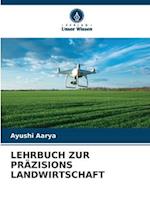 LEHRBUCH ZUR PRÄZISIONS LANDWIRTSCHAFT