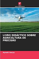 LIVRO DIDÁCTICO SOBRE AGRICULTURA DE PRECISÃO