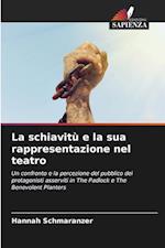 La schiavitù e la sua rappresentazione nel teatro