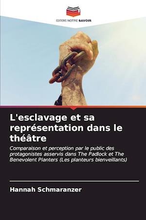 L'esclavage et sa représentation dans le théâtre