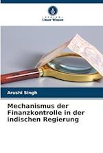 Mechanismus der Finanzkontrolle in der indischen Regierung