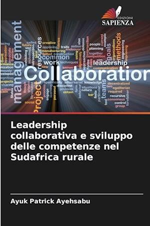 Leadership collaborativa e sviluppo delle competenze nel Sudafrica rurale