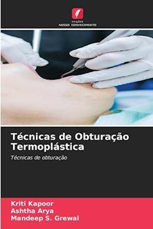 Técnicas de Obturação Termoplástica