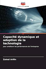 Capacité dynamique et adoption de la technologie