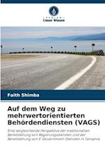 Auf dem Weg zu mehrwertorientierten Behördendiensten (VAGS)