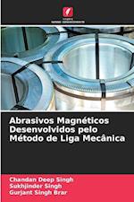 Abrasivos Magnéticos Desenvolvidos pelo Método de Liga Mecânica