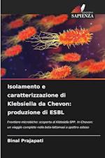 Isolamento e caratterizzazione di Klebsiella da Chevon: produzione di ESBL