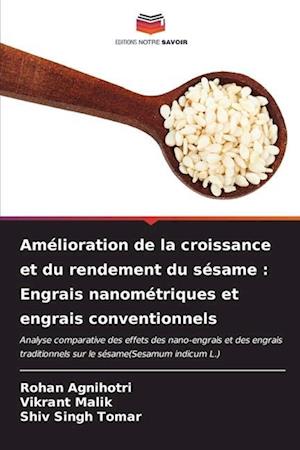 Amélioration de la croissance et du rendement du sésame : Engrais nanométriques et engrais conventionnels