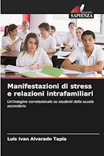 Manifestazioni di stress e relazioni intrafamiliari