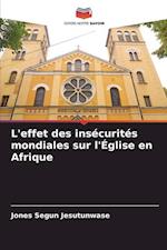 L'effet des insécurités mondiales sur l'Église en Afrique