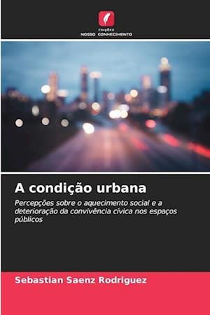 A condição urbana