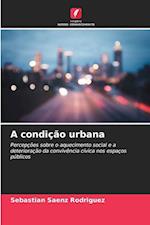 A condição urbana