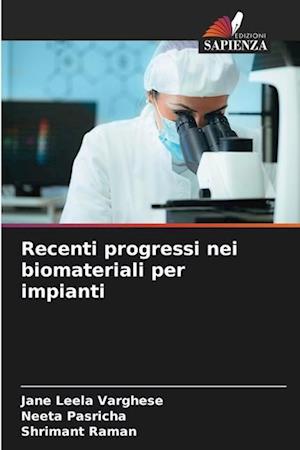 Recenti progressi nei biomateriali per impianti