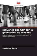 Influence des CTP sur la génération de revenus