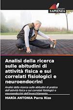 Analisi della ricerca sulle abitudini di attività fisica e sui correlati fisiologici e neuroendocrini