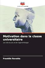 Motivation dans la classe universitaire