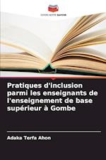 Pratiques d'inclusion parmi les enseignants de l'enseignement de base supérieur à Gombe