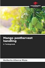 Mango postharvest handling