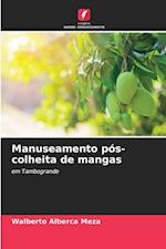 Manuseamento pós-colheita de mangas