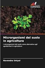 Microrganismi del suolo in agricoltura