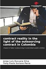 contract reality in the light of the outsourcing contract in Colombia