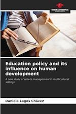 Education policy and its influence on human development