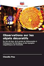 Observations sur les objets décoratifs