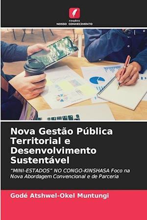 Nova Gestão Pública Territorial e Desenvolvimento Sustentável