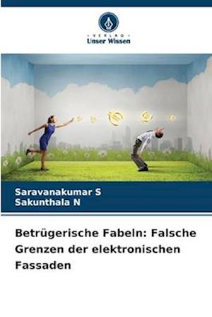 Betrügerische Fabeln: Falsche Grenzen der elektronischen Fassaden