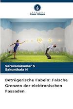 Betrügerische Fabeln: Falsche Grenzen der elektronischen Fassaden