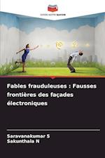 Fables frauduleuses : Fausses frontières des façades électroniques