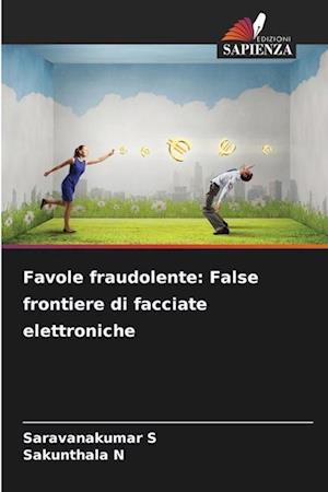 Favole fraudolente: False frontiere di facciate elettroniche