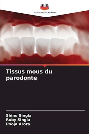 Tissus mous du parodonte