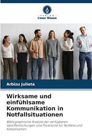 Wirksame und einfühlsame Kommunikation in Notfallsituationen