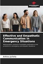 Effective and Empathetic Communication in Emergency Situations