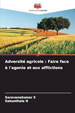 Adversité agricole : Faire face à l'agonie et aux afflictions