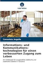 Informations- und Kommunikations- technologien für einen verbesserten Zugang zum Leben