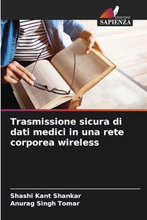 Trasmissione sicura di dati medici in una rete corporea wireless