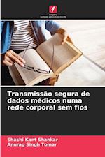 Transmissão segura de dados médicos numa rede corporal sem fios