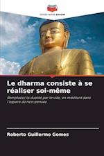 Le dharma consiste à se réaliser soi-même