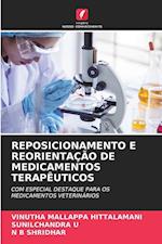 REPOSICIONAMENTO E REORIENTAÇÃO DE MEDICAMENTOS TERAPÊUTICOS