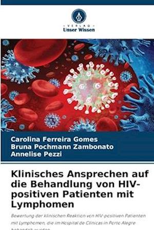 Klinisches Ansprechen auf die Behandlung von HIV-positiven Patienten mit Lymphomen