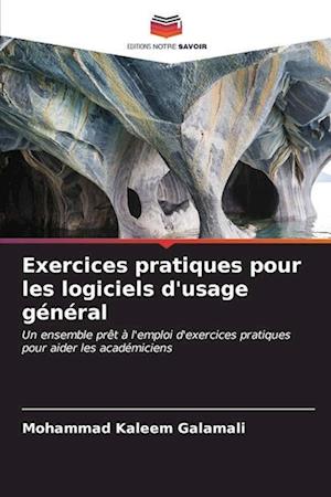 Exercices pratiques pour les logiciels d'usage général