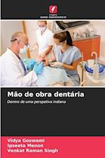 Mão de obra dentária