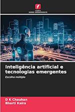 Inteligência artificial e tecnologias emergentes