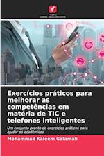 Exercícios práticos para melhorar as competências em matéria de TIC e telefones inteligentes