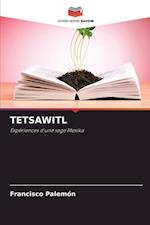 TETSAWITL