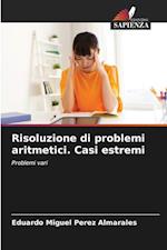 Risoluzione di problemi aritmetici. Casi estremi