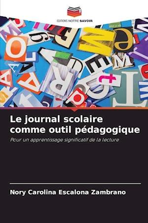 Le journal scolaire comme outil pédagogique